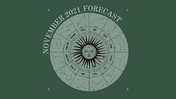 Your November 2021 Astrology Forecast